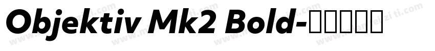 Objektiv Mk2 Bold字体转换